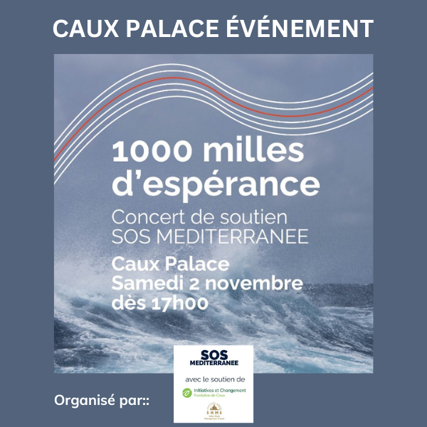 2 novembre 2024: 1000 milles d'espérance - Concert de soutien organisé par SOS Méditerranée